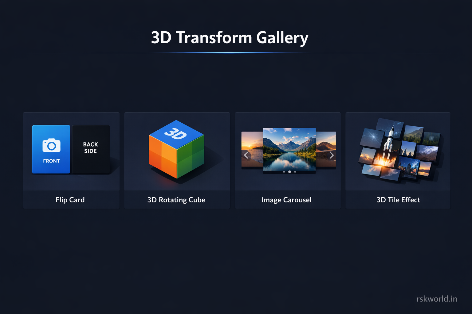 RSK World - 3D Transform Gallery | Pure CSS 3D | Flip Cards, Cube ...
